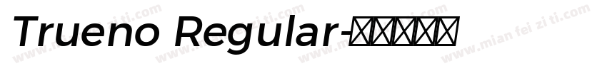 Trueno Regular字体转换